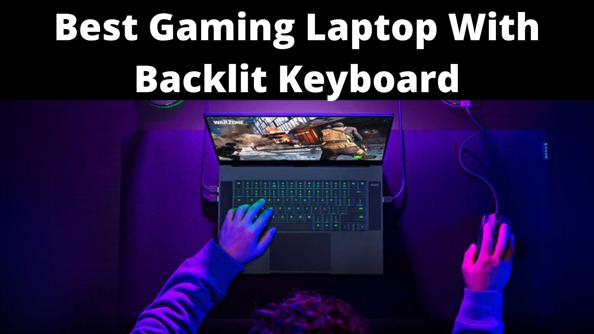 Best Gaming Laptop With Backlit Keyboard
